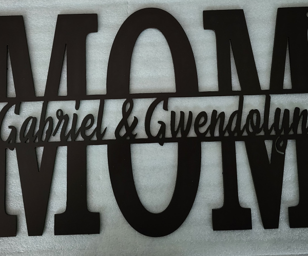 MOM Signs (custom)